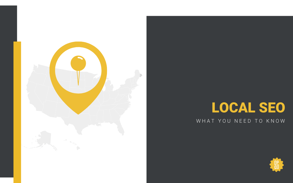 LOCAL SEO: WHAT YOU NEED TO KNOW