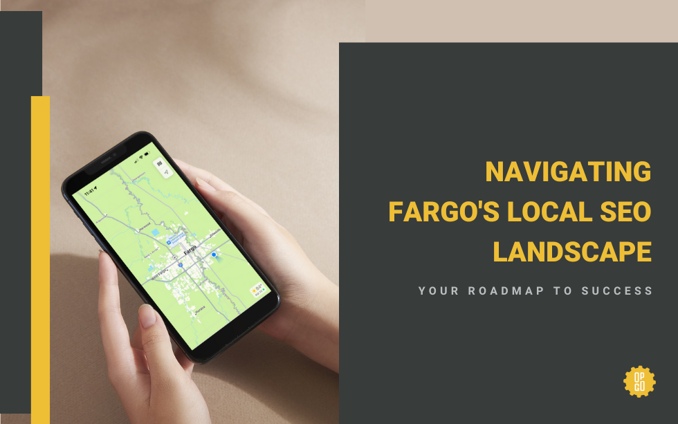 Person holding a phone with a map of Fargo, ND emphasizing local SEO importance