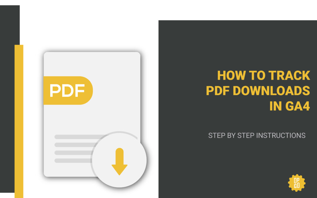 How to Track PDF Downloads in GA4